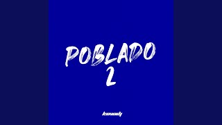 Poblado 2 Club Remix [upl. by Garibull193]