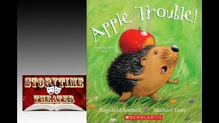 Apple Trouble  Childrens Books Read Aloud [upl. by Aidne976]