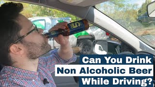 Can you drink non alcoholic beer while driving [upl. by Labana888]