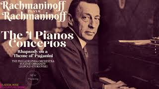 Rachmaninoff plays Rachmaninoff  Piano Concertos Nos1234 Rhapsody on a Theme of Paganini ct [upl. by Alekal]