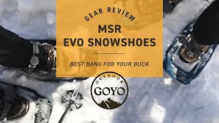 MSR Evo Snowshoes Best Bang for Your Buck [upl. by Adnoral]