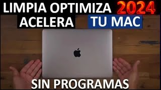 Cómo LIMPIAR OPTIMIZAR Y ACELERAR tu MAC SIN PROGRAMAS macOS Catalina Big Sur  2024  200 RAPIDO [upl. by Fawna]