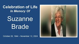 Suzanne Brades Celebration of Life [upl. by Enaamuj734]