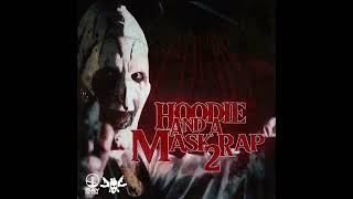 Upstate Militia  Hoodie And A Mask Rap 2 Audio Prod by Johnny Slash [upl. by Imik55]