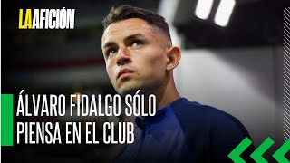 ¿Álvaro Fidalgo se va del América El jugador revela sus planes a futuro [upl. by Norvan]