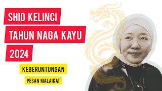 Shio Kelinci di Tahun Naga Kayu 2024 [upl. by Noskcire]