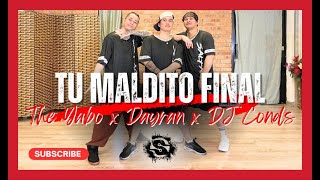 Tu Maldito Final  The Yabo x Dayran x Dj Conds  Salsaton  Saltare [upl. by Hintze]