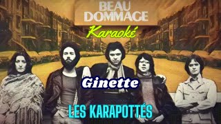 Beau dommage Ginette Karaoké [upl. by Race]