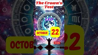 LEO October 22  Leo The Crown’s Test  ZodiacSign Short Shorts astrology [upl. by Miett]