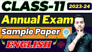 Class 11 Annual Exam Sample paper 2024🤫 English Term2 Sample paper class 11  202324🔥 [upl. by Enomor]