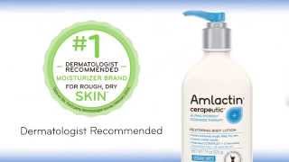 Meet the AmLactin Skin Care Family Cerapeutic Restoring Body Lotion [upl. by Ettenom]