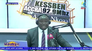 LIVE Maakye  Host Kwame Appiah Kubi Mr Speaker  21102024 [upl. by Neiviv]