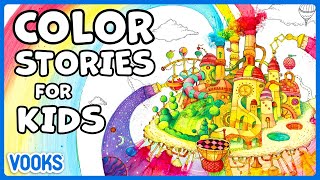 Color Stories for Kids  Read Aloud Kids Books  Vooks Narrated Storybooks [upl. by Llenahs]