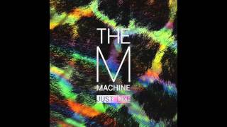 The M Machine  So Change [upl. by Sirrom]