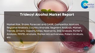 Tridecyl Alcohol Market Report 2024  Forecast Market Size amp Growth [upl. by Knah]