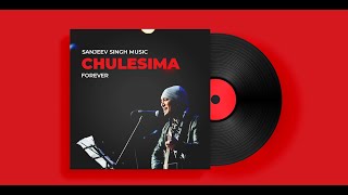 Chulesima  Sanjeev Singh [upl. by Ahsita]