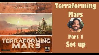 Terraforming Mars  Part 1 game set up JLTEI [upl. by Nattirb864]