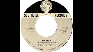 CARL SPENCER amp GROUP PRAYER [upl. by Bathsheeb]