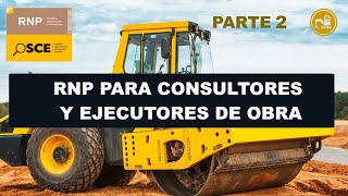 RNP PARA CONSULTORES Y EJECUTORES DE OBRA [upl. by Nava259]