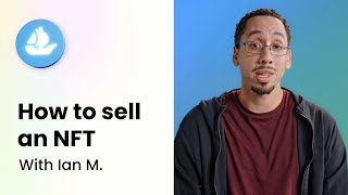 How to Sell an NFT  OpenSea [upl. by Oscar]