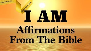 I AM Affirmations From The Bible AUDIO BIBLE SCRIPTURES Faith Declarations  Amazing Grace [upl. by Loomis536]