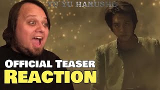 YU YU HAKUSHO Official Teaser REACTION  Netflix 2023 [upl. by Idak809]