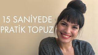 Topuz Süngeriyle 15 Saniyede Pratik Topuz [upl. by Araeit]