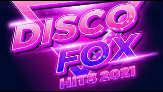 DIE DISCOFOX MEGAHITS ✓ DIE BESTEN SCHLAGER DES JAHRES 2021 [upl. by Brighton376]