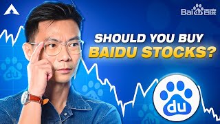 Should We Buy BAIDU Stocks Right Now [upl. by Drahsar]