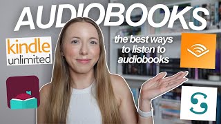 Whats the best way to listen to audiobooks Audible Scribd Libby or Kindle Unlimited [upl. by Isnan]