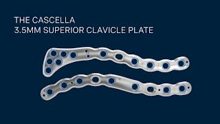 CASCELLA 35mm Superior Clavicle System [upl. by Drahnreb]