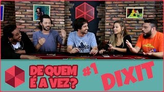 De Quem É A Vez 01  Dixit [upl. by Eekcaj]