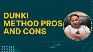 Dunki Method Pros And Cons Is It A Path Worth Taking DunkiMethod DunkiRisks USAEntry [upl. by Rimaj]