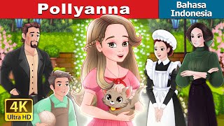 Pollyanna  Pollyanna in Indonesian  IndonesianFairyTales [upl. by Siuqram]