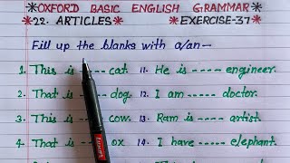 articles  oxford basic english grammar exercise 37  fill in the blanks with a or an [upl. by Eiramalegna]