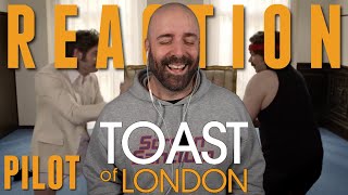 Toast of London 1x0 REACTION  quotPilotquot mattberry [upl. by Rebmyt]