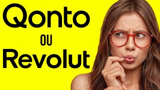 Qonto ou Revolut  Quel Compte PRO Choisir pour votre Entreprise  Qonto vs Revolut [upl. by Burhans72]