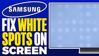 Samsung TV White Spots On Screen FIX [upl. by Caroline]