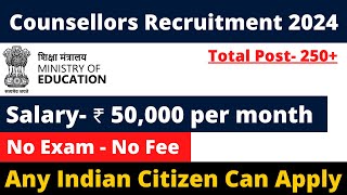 Counsellors Post in Ministry of Education  Salary 50000  No fee No Exam [upl. by Cila]