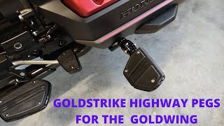 GOLDSTRIKE HIGHWAY PEGS for the 2022 HONDA GOLDWING [upl. by Odnalra]