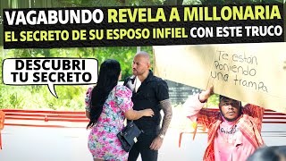 Vagabundo revela a millonaria el secreto de su esposo infiel con este truco [upl. by Nelhsa176]