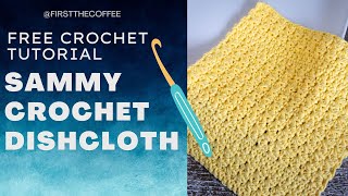 Easy schdc Crochet Dishcloth Pattern [upl. by Kress300]