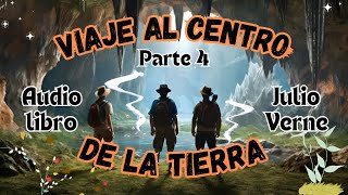 🌍✨ Viaje al Centro de la Tierra  Capítulos 1519  Audiolibro Completo 📖🎧 ¡Aventura Extrema [upl. by Andros]