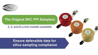 Ensure Defensible Data and Silica Sampling Compliance with the Original SKC PPI Samplers [upl. by Atiluap]