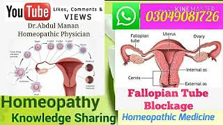 Fallopian tube blockage homeopathic medicine  cause and symptoms [upl. by Asiulairam]