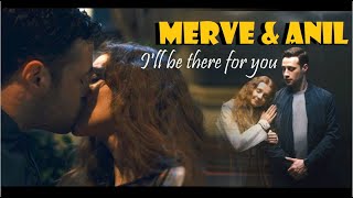 Merve amp Anil  Ill be there for you Merve Kült [upl. by Fe]