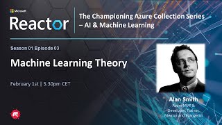 Championing Azure  Machine Learning Theory S1 E3 [upl. by Lucila350]