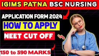 IGIMS Patna Bsc Nursing amp Paramedical Application Form 2024  Verma Education [upl. by Wendalyn]