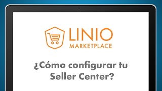 Tutorial 1  Configuración de Seller Center [upl. by Dave267]