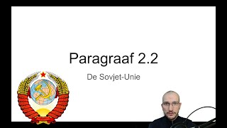 Havo 3 Paragraaf 22 quotDe SovjetUniequot [upl. by Nnylannej]